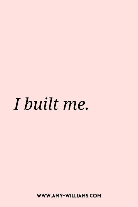 I Built Me, Quotes Independent, Quotes Entrepreneurship, Quotes Strong, Motivational Quotes For Women, Entrepreneurship Quotes, Life Quotes Love, Boss Quotes, Empowerment Quotes