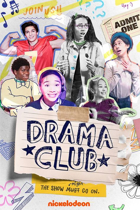 Drama Club (2021) Drama Club Ideas, Young Dylan, Teen Posters, High School Movies, Sam & Cat, Nickelodeon Shows, The Loud House, Club Poster, Drama Club