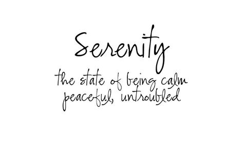 Serenity Definition, Serenity Now, Friedrich Nietzsche, Just Breathe, The Words, Inner Peace, Inspire Me, Inspirational Words, Words Quotes