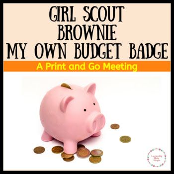 My Own Budget Badge, My Own Budget Brownie Badge, Brownie Budget Builder Badge Ideas, Brownie Budget Builder Badge, Brownie Badge Ideas, Brownie Meeting Ideas, Girl Scout Brownie Badges, Brownies Activities, Girl Scout Brownie