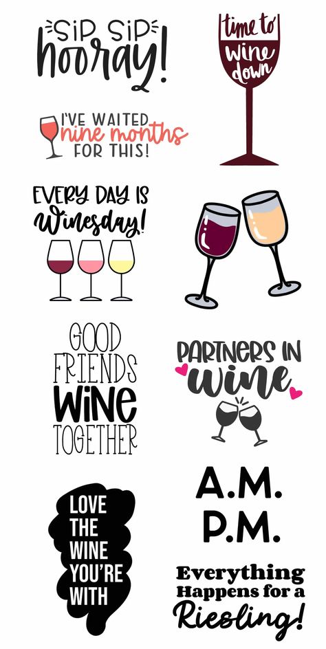 Use these 10 FREE Wine SVG Files with your Cricut, Silhouette, and Glowforge to create your own wine-themed shirts, mugs, home décor, and more! Wine Puns, Wine Sayings, Wine Glass Sayings, Make Your Own Wine, Wine Bottle Tags, Sip Sip Hooray, Wine Stickers, Wine Svg, Projets Cricut