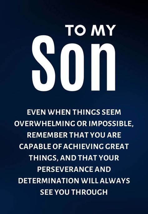 Thankful For My Son Thanksgiving, Happy New Year Son Quotes, For My Son, My Son Quotes, Son Love Quotes, Quotes For Your Son, Message To My Son, Love My Son Quotes, Mother Son Quotes