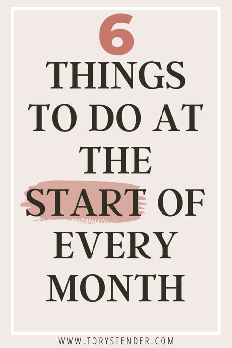 THINGS TO DO AT THE START OF EVERY MONTH - Tory Stender First Of The Month Rituals, First Of The Month, Better Organization, Habits To Start, Focus Quotes, Personal Growth Plan, Productive Habits, Productive Things To Do, Break Bad Habits