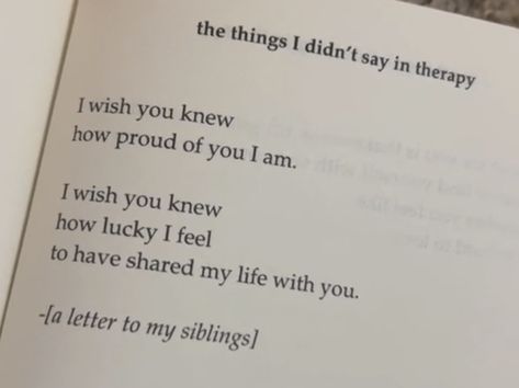 Proud Of My Siblings Quotes, Cute Poems For Your Sister, Sibling Book Quotes, Quotes Siblings Brother Sister, Poem For Brother From Sister, Sister Book Quotes, Quotes About Siblings Brother Sister, Eldest Sibling Aesthetic, Eldest Brother Aesthetic