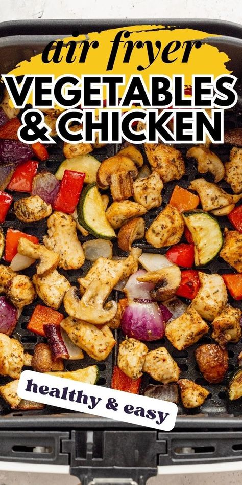 Air fryer vegetables with chicken - this recipe is a one-pot dream! It's super easy to prepare, you can make it ahead of time, and best of all, it's ready in just 15 minutes! Air Fryer Chicken And Vegetables, Air Fryer Vegetables, Vegetarian Drinks, Chicken With Vegetables, Air Fried Chicken, Air Fryer Recipes Chicken, Veggie Bowl, Hearty Dinner, Recipe 30