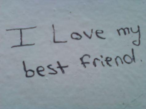 i love my best friend =] I Love My Best Friend Quotes, Im In Love With My Best Friend, How To Tell Your Best Friend U Love Them, How I See My Best Friend, In Love With My Best Friend Aesthetic, In Love With Friend, Loving Your Best Friend, In Love With My Best Friend, Best Friend Appreciation Post