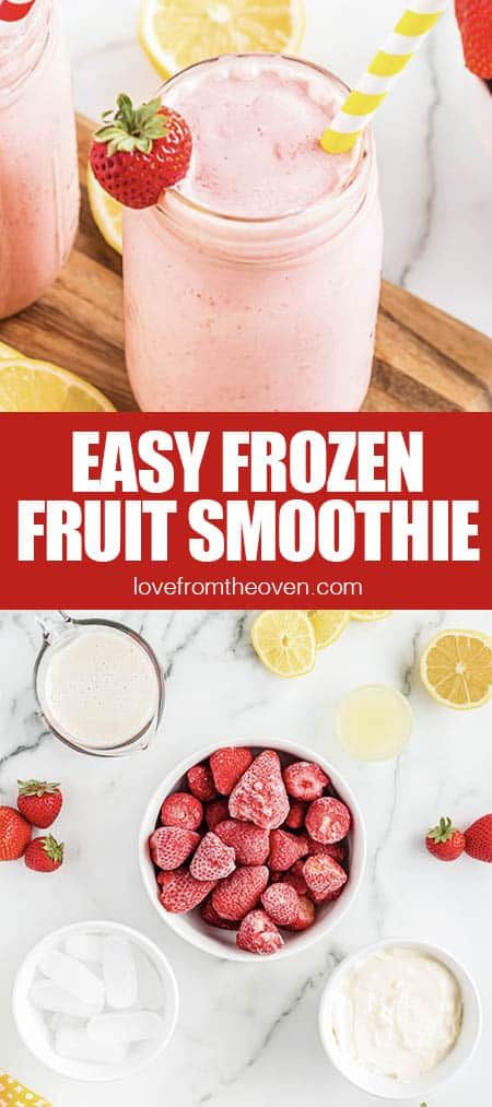 Quick & Easy Frozen Fruit Smoothie • Love From The Oven Easy Frozen Fruit Smoothie Recipes, Frozen Strawberry Smoothie, Frozen Smoothie Recipes, Frozen Fruit Smoothie Recipes, Frozen Berry Smoothie, Easy Fruit Smoothie Recipes, Fruit Yogurt Smoothies, Mixed Fruit Smoothie, Blend Jet