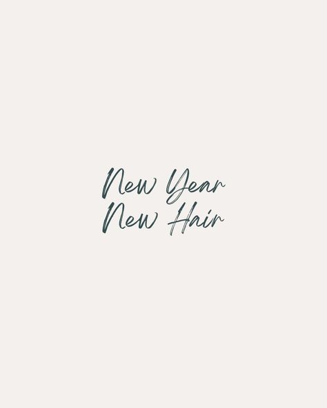 New Year New Hair Quotes, Hair Tip Tuesday Quotes, New Hair Captions, New Hair Quotes, New Hair New Me, Hairstyle Quotes, Hairstylist Marketing, Hair Captions, Salon Photography