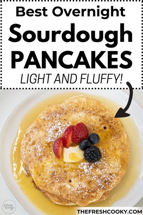 These Best Overnight Sourdough Pancakes will be some of the best pancakes you'll make! They are light, fluffy, and a total crowd pleaser. Get the easy recipe from thefreshcooky.com #Sourdough #Overnight #Pancakes Sourdough Overnight, Overnight Pancakes, Best Sourdough Starter Recipe, Sourdough Pancakes Recipe, Overnight Sourdough, Active Sourdough Starter, White Hot Chocolate Recipe, The Best Pancakes, Healthy Breakfast Choices