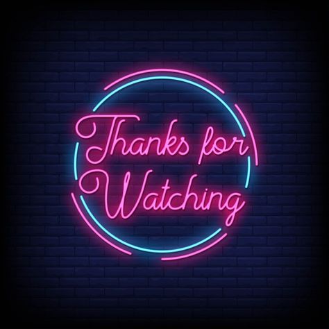 Thanks for watching neon sign | Premium Vector #Freepik #vector #button #retro #typography #cinema Youtube Quotes, Video Design Youtube, Youtube Banner Backgrounds, Youtube Banner Design, Custom Neon Lights, First Youtube Video Ideas, Youtube Design, Wallpaper Iphone Neon, Youtube Channel Art