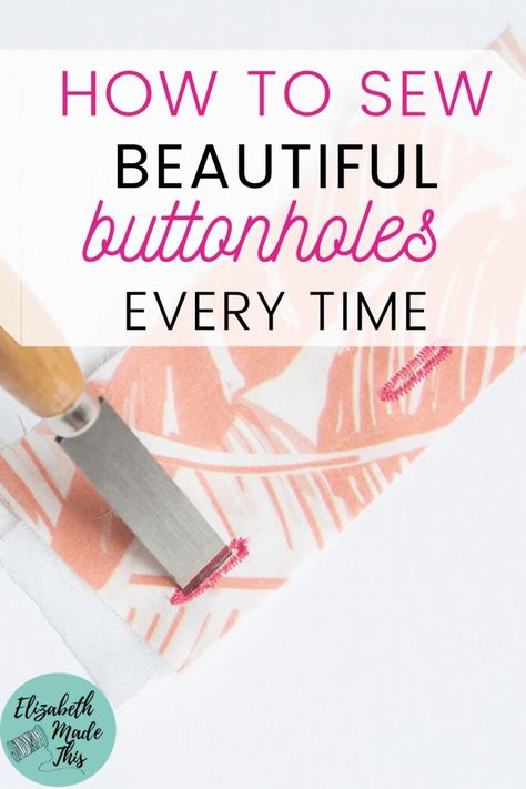 Best Tips for Sewing Beautiful Buttonholes Buttonholes Sewing, Sewing Darts, Tips For Sewing, Fabric Dyeing Techniques, Sewing Equipment, Creative Sewing, Sewing Tutorials Free, Handmade Wardrobe, Sewing Stitches