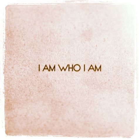 I am who I am I Am Who I Am, I Am His, Humanity Quotes, I Am, I Am Nothing, Self Actualization, Daughters Of The King, Design Tshirt, Small Letters