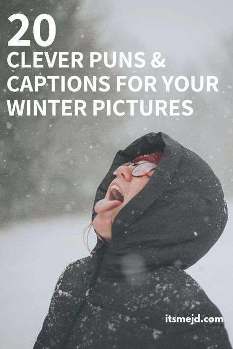 20 Clever Winter And Snow Puns For Your Instagram Captions #winter #snow #funny #wintercaptions #winterquotes Funny Winter Captions, Laughing Captions, Snow Captions For Instagram, Snow Puns, Snow Captions, Winter Captions For Instagram, Winter Instagram Captions, Funny Winter Quotes, Couple Instagram Captions