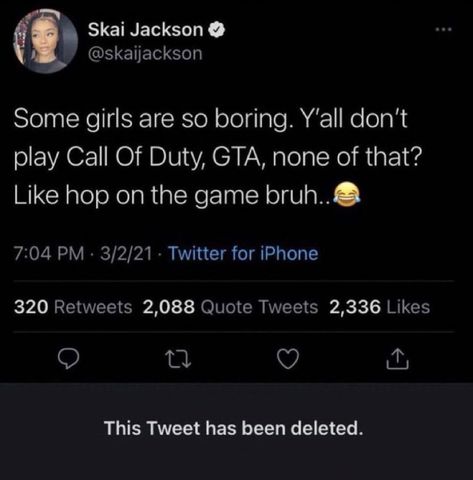 Tweet Has Been Deleted, Duty Quotes, Skai Jackson, Twitter Quotes Funny, My Man, Some Girls, Real Talk, Call Of Duty, Tweet Quotes