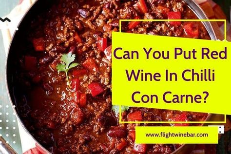 Can You Put Red Wine In Chilli Con Carne? As someone who loves to cook, I'm always looking for new ways to change up my recipes. Recently, I started wondering if it was possible to add red wine to my chili con carne recipe. So, I did a little research and came up with some answers. Keep reading to learn more about whether or not you can put red wine in chili con carne and how it might change the flavor of your dish. How To Add Red Wine To Your Chili For Extra Flavor Adding wine to your ch... Red Wine Chili Recipe, Chili Colorado Recipe, Venison Chili Recipe, Chili Con Carne Recipe, Carne Recipe, Venison Chili, How To Cook Chili, Red Wine Recipe, Con Carne Recipe