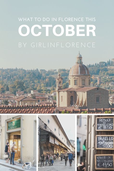 What to Do in October 2018 in Florence: Personal Suggestions For a Great Month – Girl in Florence Florence In December, Florence Autumn, Tuscany In October, Florence In October, Best Area To Stay In Florence Italy, Living In Florence, Italy In October, October Girl, Italian Honeymoon