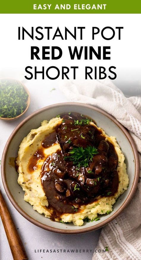 Short Ribs With Red Wine, Red Wine Short Ribs, Wine Short Ribs, Instant Pot Short Ribs, Red Wine Braised Short Ribs, Wine Braised Short Ribs, Braised Short Ribs Recipe, Beef Short Rib Recipes, Short Ribs Recipe