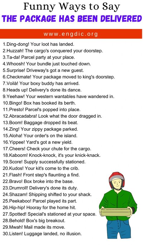 30 Funny Ways to Say The Package Has Been Delivered - EngDic Box Of Happiness, The Eagle Has Landed, Mission Accomplished, Ding Dong, The Eagle, Special Delivery, The Oven, Knock Knock, Packaging