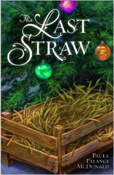 The Last Straw: Paula Palangi McDonald, Carol Pettit Harding: 9781621085591: Amazon.com: Books The Last Straw, Happy Birthday Jesus, Meaning Of Christmas, True Meaning Of Christmas, Christmas Book, Christmas Story, Christmas Books, Stories For Kids, A Christmas Story