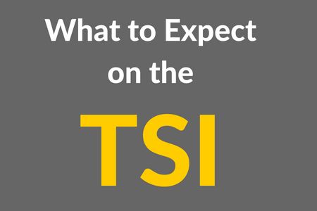 What to Expect on the TSI Review Tips, College Readiness, Exam Review, Test Questions, Standardized Testing, Study Guide, Get Ready, Assessment, To Start