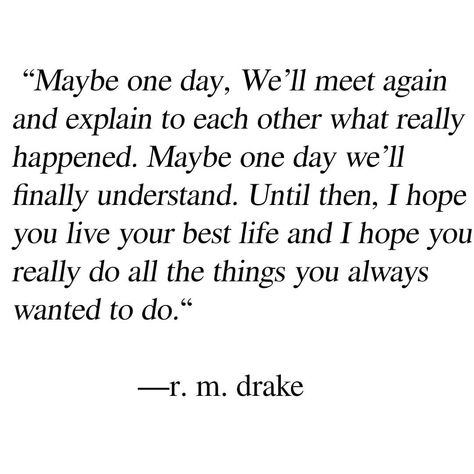 R. M. Drake (@rmdrk) posted on Instagram • Aug 5, 2021 at 6:29am UTC I Still Miss You, Fb Quote, Drake Quotes, Amor Quotes, I Wish You Would, Self Healing Quotes, Realest Quotes, Different Quotes, What Really Happened