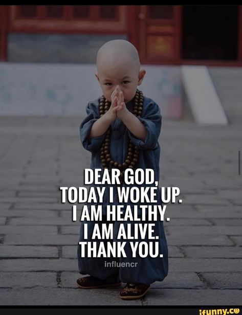 Found on iFunny Up And Grateful, Luxury Quotes, I Am Alive, Positive Quotes For Life Motivation, Practice Gratitude, Real Life Quotes, Motivational Quotes For Life, English Quotes, Dear God