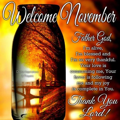 New Month November Blessings, Thank You Lord For Answered Prayers, Happy New Month November, Thank You Lord Quote, New Month Greetings, Goodbye November, Thank You Lord For Your Blessings, November Pictures, Happy New Month Quotes