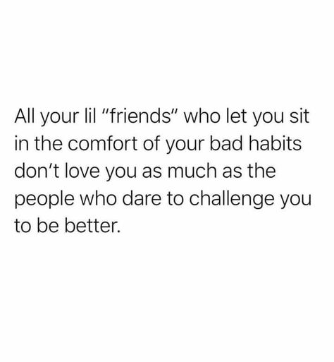 They stick around a select few who don't challenge their bad behavior or have to deal with it in depth. These people see the made up image that they choose to show. They go to great lengths to cover up and put on a good face. They show no loyalty to someone who dealt with their challenges and loved them beneath that surface. One Friend, Realest Quotes, You're Welcome, Badass Quotes, Baddie Quotes, That One Friend, People Quotes, Real Quotes, Fact Quotes