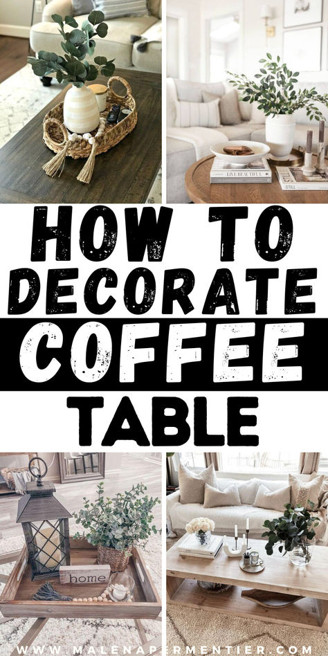 How To Decorate Coffee Table Farmhouse Decor For Coffee Table, Coffee Table Decor Ideas Centerpieces, Small Square Coffee Table Decor, Easy Coffee Table Decor, Centerpiece For Coffee Table Ideas, Decorate Rectangle Coffee Table, How To Decorate A Tray Living Room, Style A Tray Coffee Tables, Wooden Coffee Table Decor Living Room