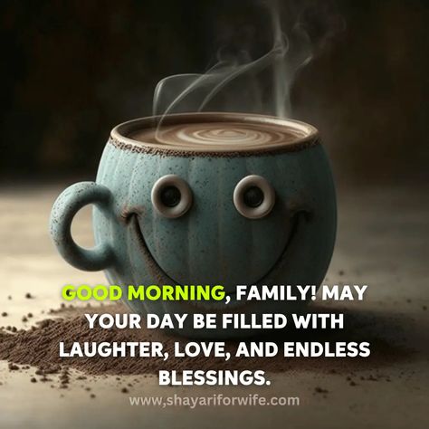 Best 151+Good Morning Family : Brighten Your Family's Mornings with Good Morning Family Images - Shayari For Wife Good Morning Family Images, Good Morning Mom, Good Morning Family Quotes, Good Morning Family, Morning Family, Good Morning Happy Monday, Happy Sunday Quotes, Friends Image, Sunday Quotes