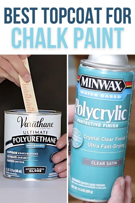 Best Topcoat For Chalk Paint How To Seal Chalk Paint, Chalk Paint Ideas For Furniture, Sealing Chalk Paint, Chalk Paint Furniture Ideas, Best Paint For Wood, Chalk Painted Furniture, Best Paint Sprayer, Rustoleum Chalk Paint, Light Paint Colors