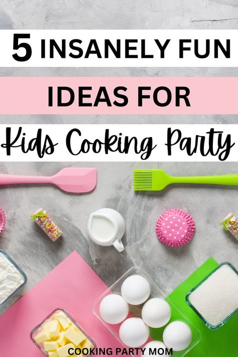 kids cooking party Group Baking Ideas, Kids Cooking Party Ideas, Cooking Birthday Party Ideas, Baking Party Activities, Kid Friendly Cooking Projects, Group Baking Activities, Group Cooking Activities, Baking Party Cake Ideas, Kid Friendly Recipes To Make