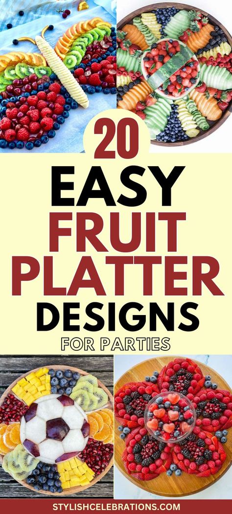 20 Easy Fruit Platter Designs For Parties- Stylish Celebrations Healthy Fruit Platter, How To Make A Fruit Charcuterie Board, Fruit Platter For A Crowd, Fruit Platter For New Years, Diy Fruit Tray Party, Pretty Fruit Tray, New Year’s Eve Fruit Plate, Fruit Platter For Baby Shower Ideas, Fruit Tray Display Ideas