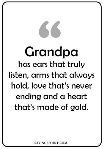 Granddaddy Quotes, Grandpa Quotes Funny, Best Grandpa Quotes, Quotes Grandfather, Missing Grandpa, Quotes For Grandfather, Miss You Grandpa Quotes, Quotes For Grandpa, Grandpa Sayings