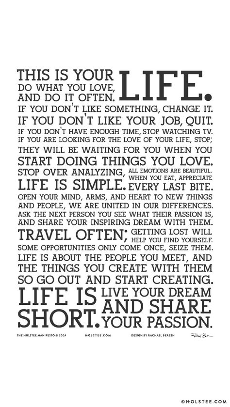 The Holstee Manifesto Manifesto Quotes, Manifesto Poster, Love Slogan, Slogan Quote, This Is Your Life, Union Square, Live Your Best Life, Writing Community, Say More