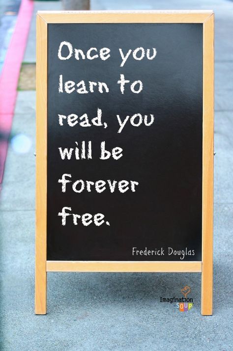 Frederick Douglas on reading -- Favorite Reading Quotes from Imagination Soup Inspirational Reading Quotes, Frederick Douglas, Library Quotes, Classroom Quotes, Reading Quotes, I Love Reading, Literary Quotes, Book Addict, Quotes For Kids