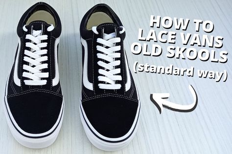 How To Tie Vans Laces, How To Style Vans Old Skool, Laces Ideas, How To Lace Vans, White Vans Outfit, Lace Vans, How To Tie Laces, Black Vans Outfit, Vans Boots