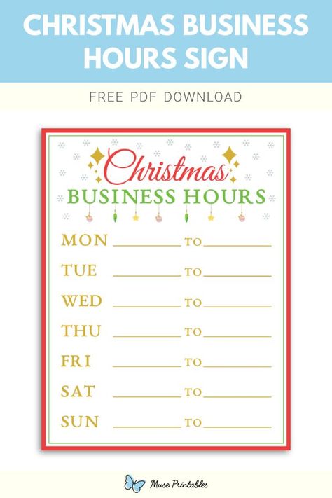 Free printable Christmas business hours sign template in PDF format. Download it at https://museprintables.com/download/sign/christmas-business-hours/ Holiday Hours Sign, Store Hours Sign, Business Hours Sign, Speed Limit Signs, Danger Signs, Download Sign, Holiday Hours, Free Christmas Printables, Christmas Store