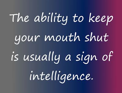 I used to think i had to speak up whenever i was dealt a shitty hand, treated poorly or felt attacked. I look at things differently now. Most of the nonsense just isnt worth my energy anymore. I put my energy elsewhere and my soul thanks me for it. #dontfeedthenegativity #findthesolution #orleaveitalonealltogether #noteverythingisworththetrouble Keep Your Mouth Shut Quotes Wisdom, Keeping Your Mouth Shut Quotes, When To Keep Your Mouth Shut, Keeping My Mouth Shut Quotes, Shut Your Mouth Quotes, Keep Your Mouth Shut Quotes, Not Surprised Quotes, Keeping Your Word Quotes, Mind Your Own Business Quotes