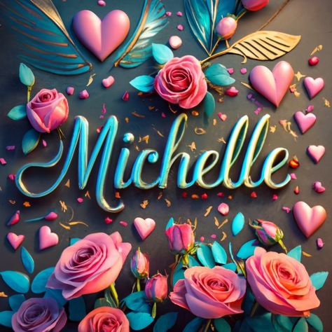 Michelle Wallpaper, Sister Friend Quotes, Michelle Name, Name Michelle, Michelle Thompson, Rose Flower Photos, Cool Pictures For Wallpaper, Creation Art, Pretty Phone Wallpaper