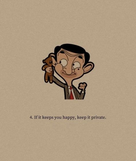 Positive Lines Life, Thoughts Positive In English, One Line Positive Quotes, Mr Bean Quotes Thoughts, Aesthetic Cartoon Quotes, Mr Bean Animated Wallpaper, Mr Bean Wallpaper Aesthetic, Positive Quotes For Life Aesthetic, Mr Bean Wallpaper