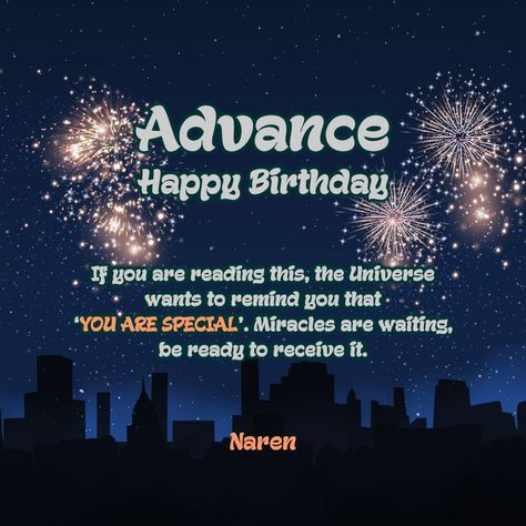 Advance Happy Birthday Quotes, Advance Bday Wishes, Advance Birthday Wishes For Best Friend, Advance Happy Birthday Wishes My Love, Advance Happy Birthday Wishes For A Friend, Happy Birthday Advance Wishes, Advance Happy Birthday Wishes For Love, Birthday Quotes For Lover, You Are Special Quotes