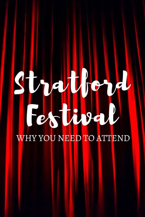 Why You Need to Attend the Stratford Festival. From it's incredible history to the outstanding actors who grace the stage the Stratford Festival will wow you and keep you coming back year after year.  - Ontario, Canada Budget Trips, Stratford Festival, Ontario Road Trip, Stratford Ontario, Ghost Walk, Dark History, Ontario Travel, Canadian Travel, United Kingdom Travel