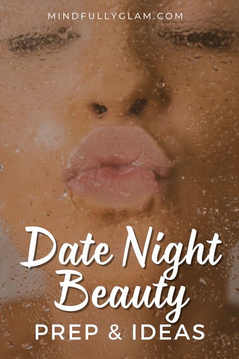 date night beauty Night Beauty Routine, Perfect Lip Color, Romantic Makeup, Date Night Makeup, Makeup Before And After, Date Makeup, Night Beauty, Get Ready With Me, Perfect Lips