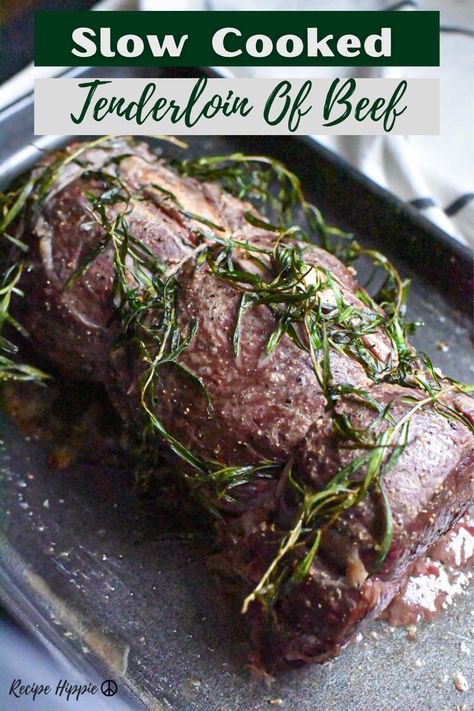 This oven roasted beef tenderloin recipe is the perfect fancy dinner idea, because it only takes 5 minutes of meal prep, and it yields perfectly cooked beef every time! The tenderloin of beef is one of the most tender cuts of meat, and slow roasting in the oven allows it to keep its tenderness while adding succulent flavor. Serve slow cooked beef tenderloin as an easy dinner idea for two, or step it up a notch and serve it as an easy weekend dinner for family! #dinnerpartyfood #holidaydinner Beef Tenderloin Crockpot, Oven Roasted Beef Tenderloin, Dinner Idea For Two, Beef Tenderlion, Slow Roasted Beef Tenderloin, Tenderloin Recipes Oven, Slow Roasted Beef, Slow Roast Beef, Beef Tenderloin Roast Recipes