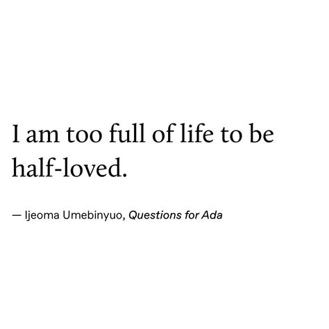 I am too full of life to be half-loved ♥�️ drop your favorite heart if you agree I Am Too Full Of Life To Be Half Loved, Kind Hearted Quotes, Love Is Important, Kind Heart Quotes, Hopeful Quotes, Heart Is Full, Insta Captions, Relationship Advice Quotes, My Kind Of Love