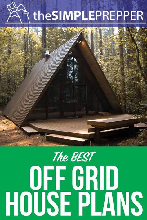 Check out key features of an off grid home plus house plans to inspire your own!    #Prepper #OffGrid #TinyHouse #TheSimplePrepper #Survival the thought of living off grid is charming and romantic to many people. Off Grid House Plans, Off Grid Home, Off Grid Tiny House, Off Grid Survival, Off Grid House, A Frame House Plans, Off Grid Cabin, Net Zero, Cabin Kits