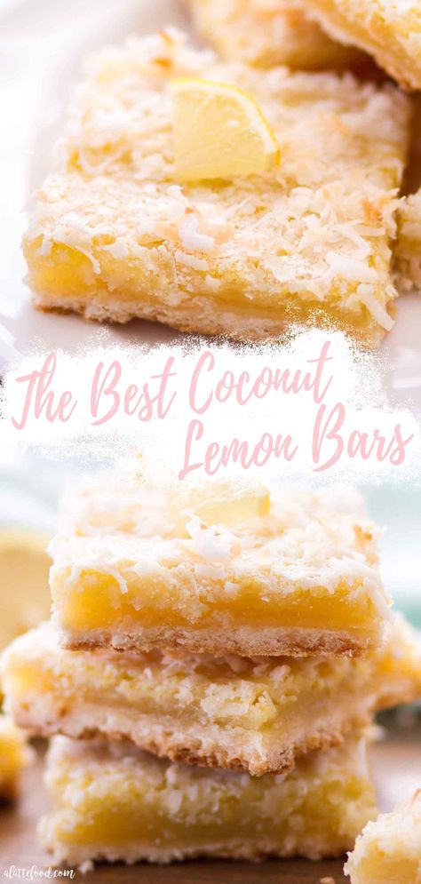 Coconut Lemon Bars, Coconut Shortbread, Lemon Coconut Bars, Homemade Lemon Bars, Lemon Bar Recipe, Classic Lemon Bars, Best Summer Desserts, Smores Dessert, Citrus Recipes