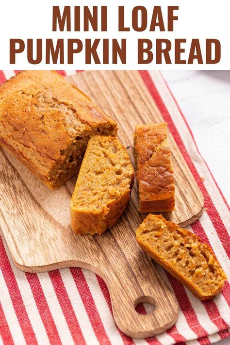 Mini Pumpkin Loaf Recipe, Mini Pumpkin Loaf, Mini Loaf Pumpkin Bread Recipe, Mini Pumpkin Bread Loaves, Mini Loafs, Mini Bread Loaves, Easy Pumpkin Bread, Loaf Pan Cake, Pumpkin Loaf