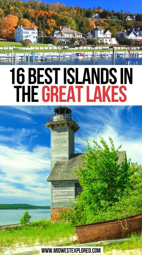 16 Best Islands in the Great Lakes Great Lakes Vacation, Midwest Road Trip, North America Travel Destinations, Road Trip Places, Lake Trip, Lake Vacation, Central America Travel, Usa Travel Guide, Vacation Usa